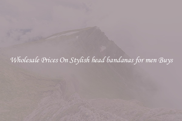 Wholesale Prices On Stylish head bandanas for men Buys