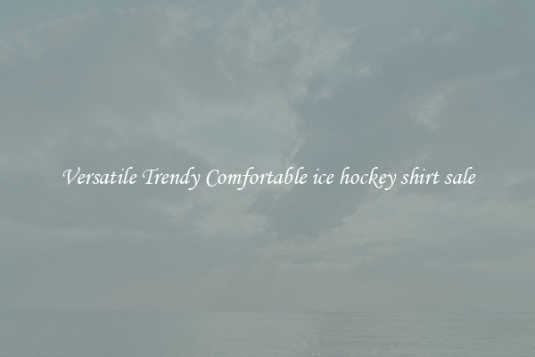 Versatile Trendy Comfortable ice hockey shirt sale