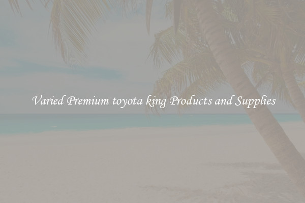 Varied Premium toyota king Products and Supplies